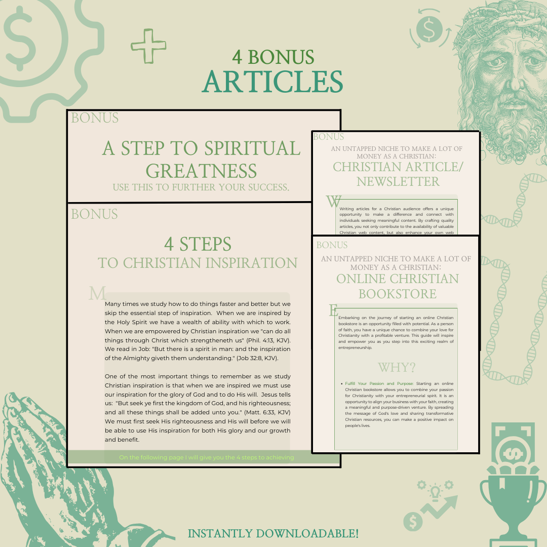 Four bonus articles included with 'THE SUCCESS BIBLE': Providing insights on setting up businesses and finding inspiration for greatness through Christian principles.