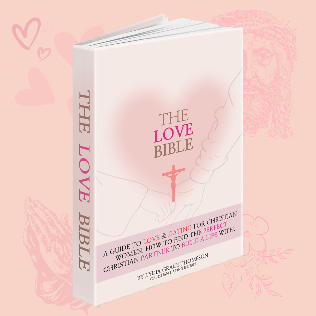 Front cover mock-up of 'The Love Bible - A Guide for Christian Women': Featuring a captivating design and title, promising guidance for Christian women seeking love.